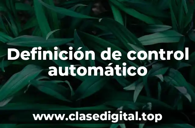 Ejemplos de control automático