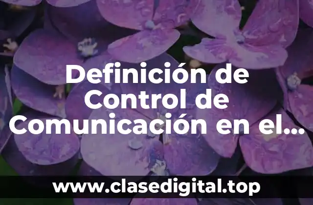 Definición de Control de Comunicación en el Soporte Lógico