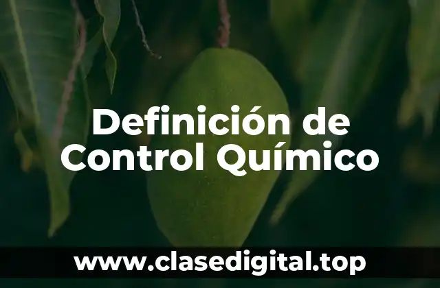 Definición de Control Químico