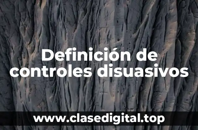 Definición de controles disuasivos