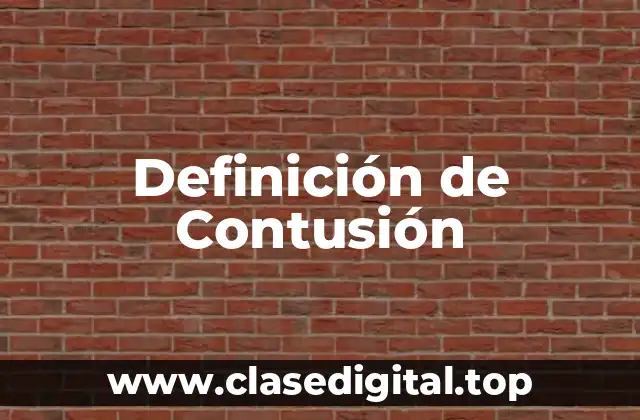 Definición de Contusión