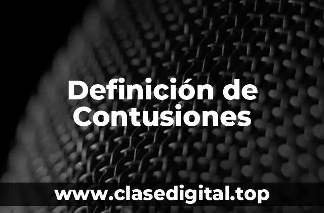 Definición de Contusiones