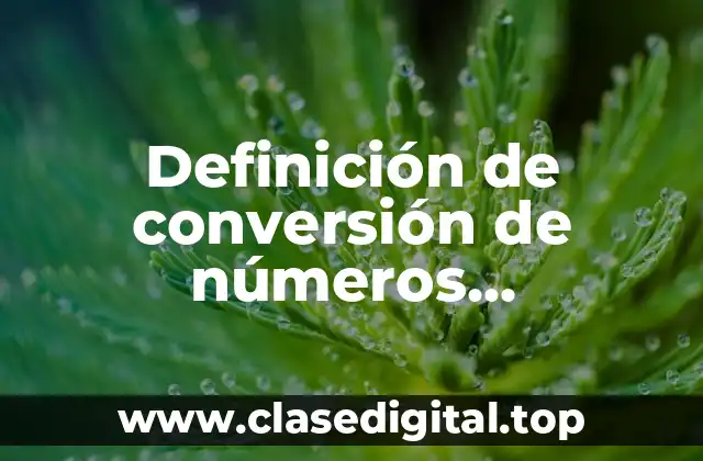 Definición de conversión de números fraccionarios a decimales con operaciones