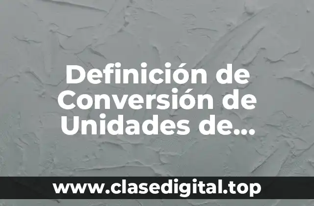 Definición de Conversión de Unidades de Perímetro