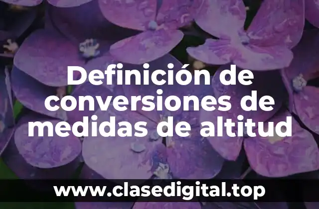 Ejemplos de conversiones de medidas de altitud