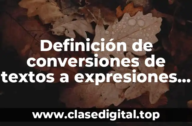 Definición de conversiones de textos a expresiones algebraicas