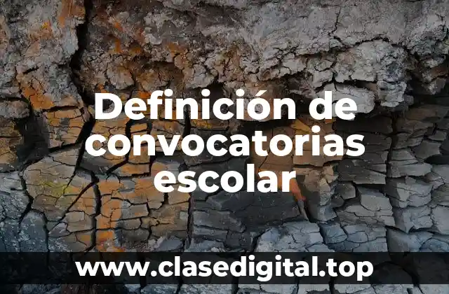 Definición de convocatorias escolar