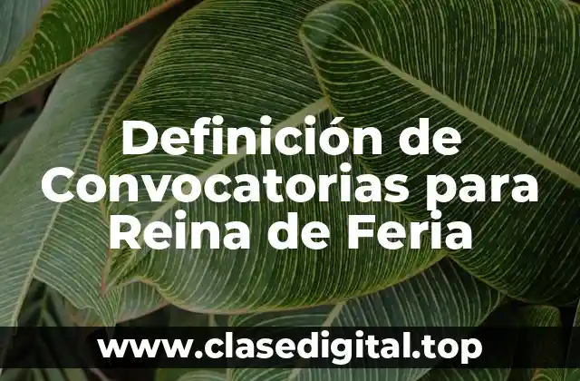 Definición de Convocatorias para Reina de Feria