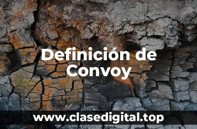 Definición de Convoy