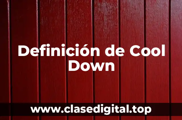 Definición de Cool Down