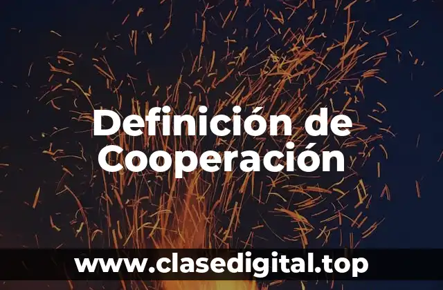Definición de Cooperación