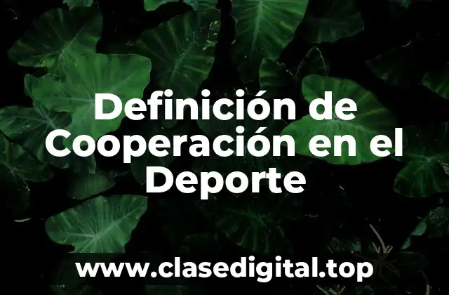 Definición de Cooperación en el Deporte