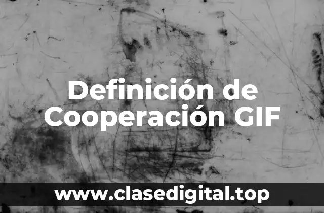 Ejemplos de Cooperación GIF