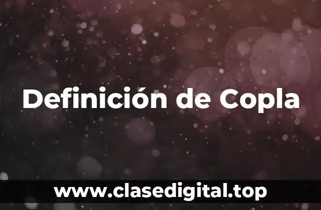 Definición de Copla