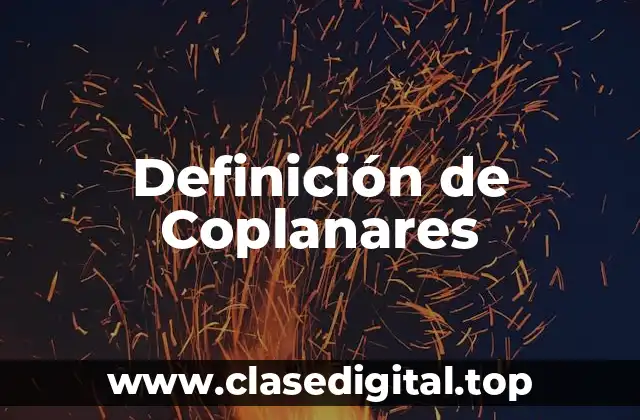 Ejemplos de Coplanares