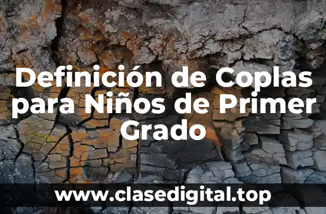 Definición de Coplas para Niños de Primer Grado