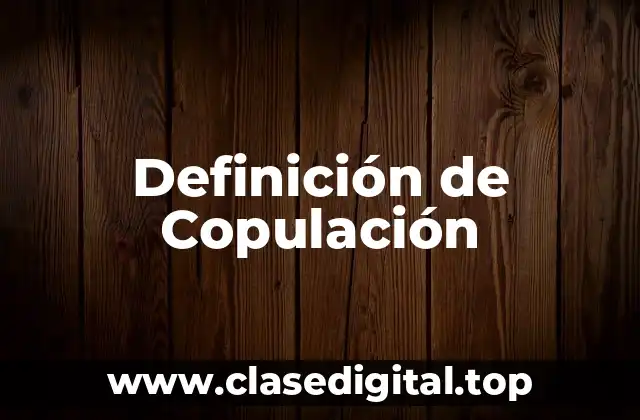 Definición de Copulación