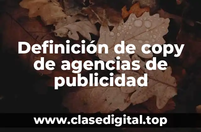 Definición de copy de agencias de publicidad