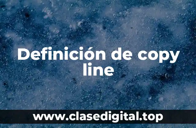 Definición de copy line
