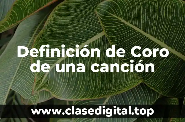 Definición de Coro de una canción