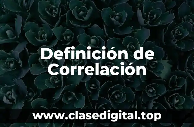 Definición de Correlación