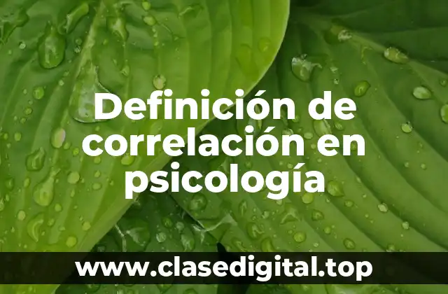 Definición de correlación en psicología