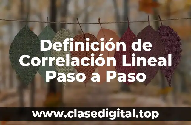 Definición de Correlación Lineal Paso a Paso