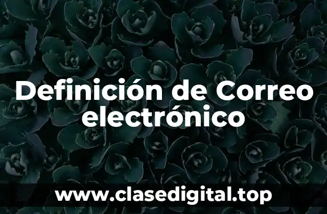 Definición de Correo electrónico
