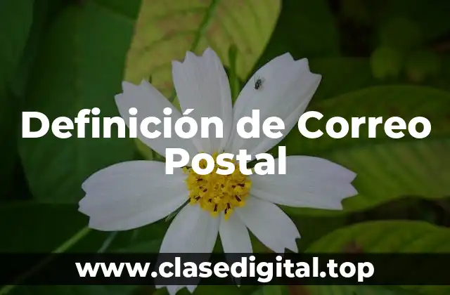 Definición de Correo Postal