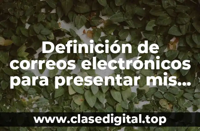 Ejemplos de correos electrónicos para presentar mis productos