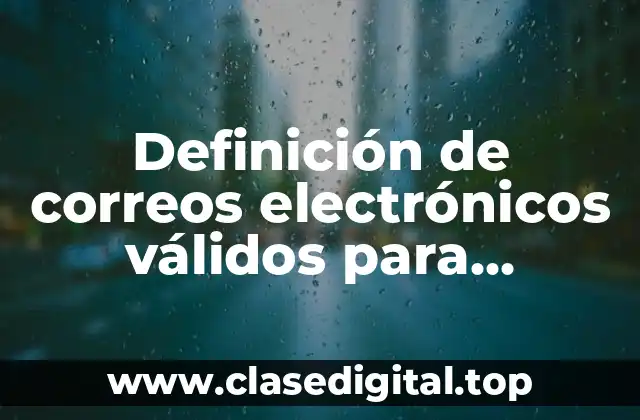 Ejemplos de correos electrónicos válidos para Facebook