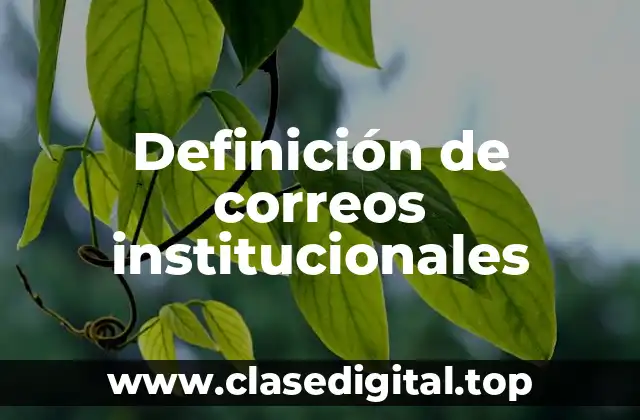 Ejemplos de correos institucionales