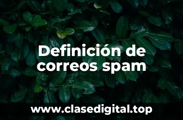Definición de correos spam