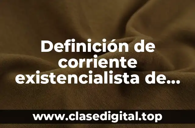 Definición de corriente existencialista de Heidegger Jasper