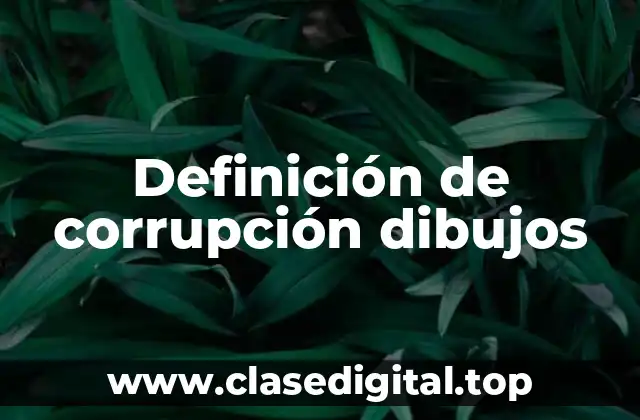 Definición de corrupción dibujos