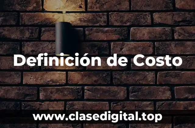 Definición de Costo