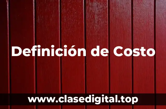 Definición de Costo