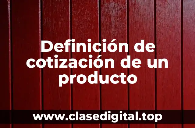 Definición de cotización de un producto