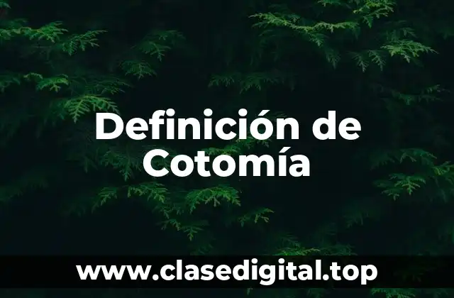 Definición de Cotomía