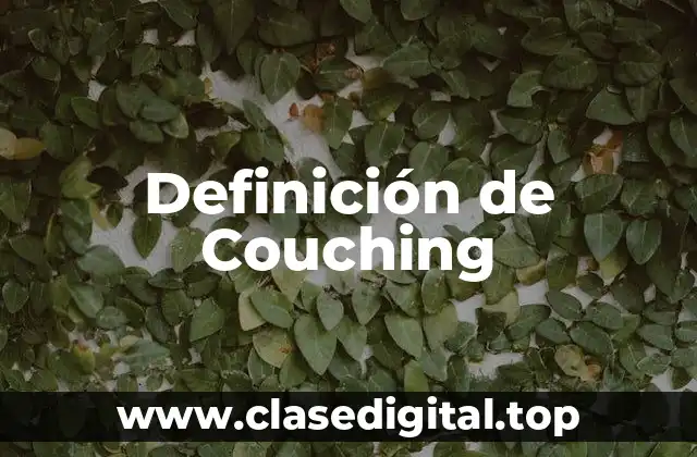 Definición técnica de Couching