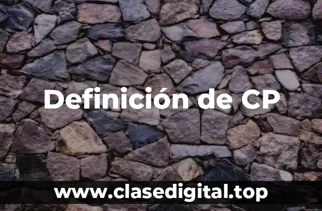 Definición de CP