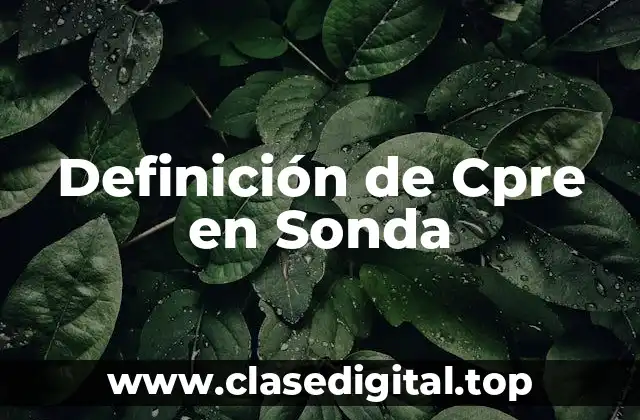 Definición de Cpre en Sonda