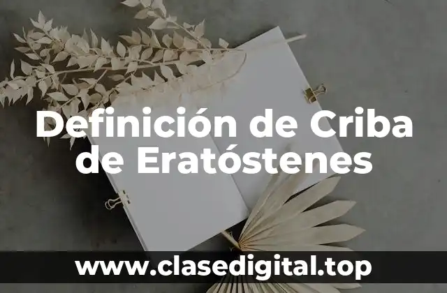 Definición técnica de Criba de Eratóstenes