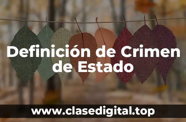 Definición de Crimen de Estado