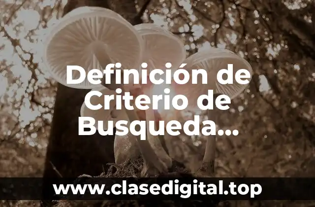 Definición de Criterio de Busqueda Retrospectiva