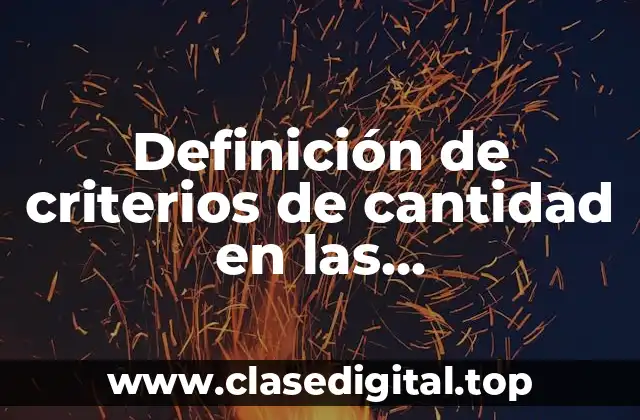 Definición de criterios de cantidad en las proporcionalidad