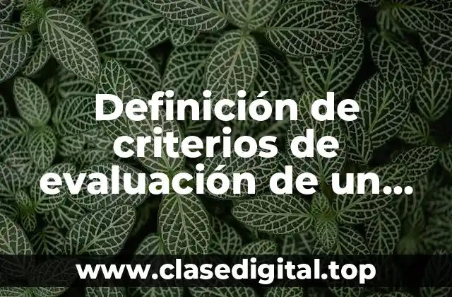 Definición de criterios de evaluación de un producto
