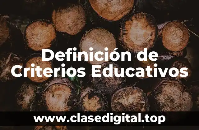 Ejemplos de Criterios Educativos