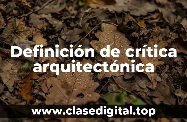 Ejemplos de crítica arquitectónica