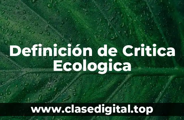 Definición de Critica Ecologica